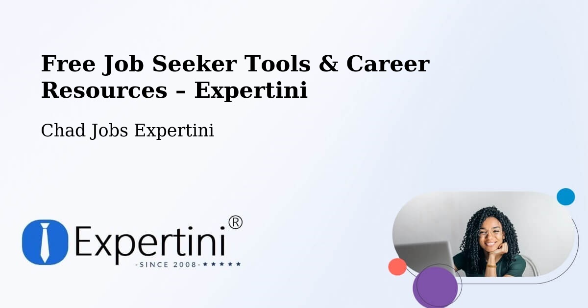 Free Job Seeker Tools & Career Resources – Béré - Béré, Chad Jobs Expertini