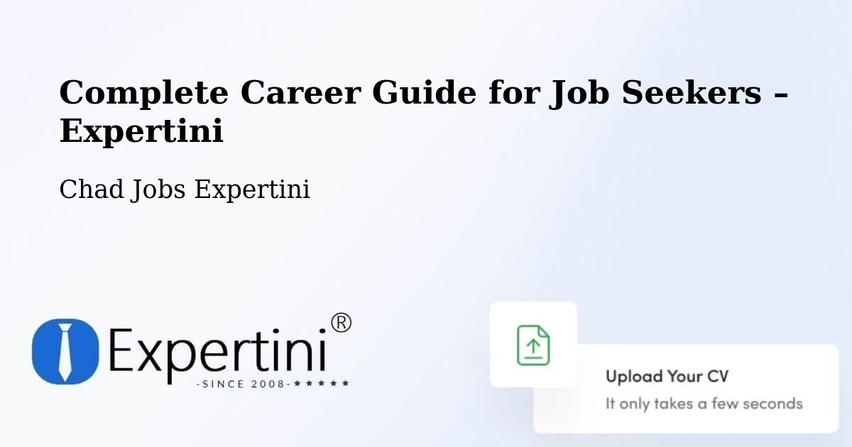 Career Guide for Job Seekers – Béré - Béré, Chad Jobs Expertini