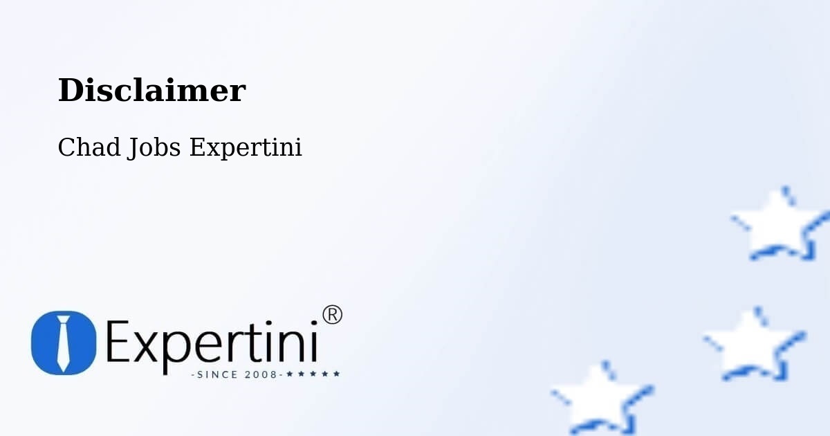 Disclaimer – Béré - Chad Jobs Expertini