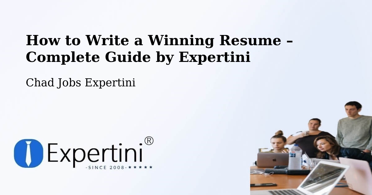 Resume Writing Guide for Job Seekers – Béré - Béré, Chad Jobs Expertini