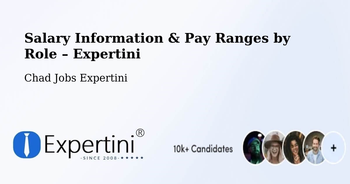 Salary Information & Pay Ranges – Béré - Béré, Chad Jobs Expertini
